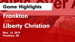 Frankton  vs Liberty Christian  Game Highlights - Nov. 14, 2019