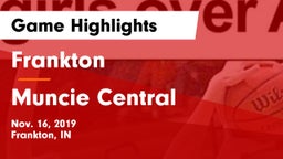 Frankton  vs Muncie Central  Game Highlights - Nov. 16, 2019