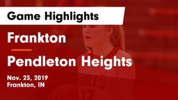 Frankton  vs Pendleton Heights  Game Highlights - Nov. 23, 2019