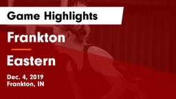Frankton  vs Eastern  Game Highlights - Dec. 4, 2019
