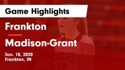 Frankton  vs Madison-Grant  Game Highlights - Jan. 18, 2020
