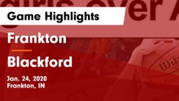Frankton  vs Blackford  Game Highlights - Jan. 24, 2020