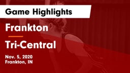 Frankton  vs Tri-Central  Game Highlights - Nov. 5, 2020