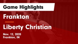 Frankton  vs Liberty Christian  Game Highlights - Nov. 12, 2020