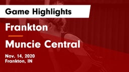 Frankton  vs Muncie Central  Game Highlights - Nov. 14, 2020