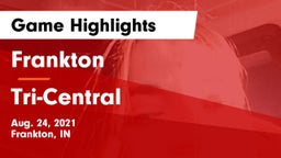 Frankton  vs Tri-Central Game Highlights - Aug. 24, 2021