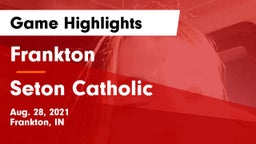 Frankton  vs Seton Catholic  Game Highlights - Aug. 28, 2021