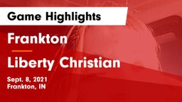 Frankton  vs Liberty Christian Game Highlights - Sept. 8, 2021