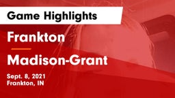Frankton  vs Madison-Grant  Game Highlights - Sept. 8, 2021