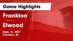 Frankton  vs Elwood  Game Highlights - Sept. 16, 2021