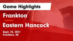 Frankton  vs Eastern Hancock  Game Highlights - Sept. 25, 2021
