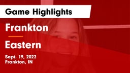 Frankton  vs Eastern  Game Highlights - Sept. 19, 2022