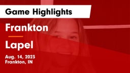 Frankton  vs Lapel  Game Highlights - Aug. 14, 2023