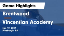 Brentwood  vs Vincentian Academy  Game Highlights - Jan 12, 2017