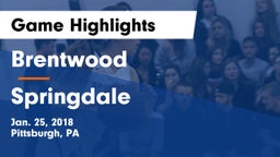 Brentwood  vs Springdale Game Highlights - Jan. 25, 2018