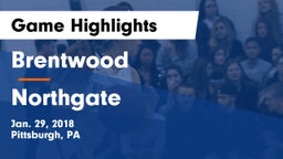 Brentwood  vs Northgate Game Highlights - Jan. 29, 2018