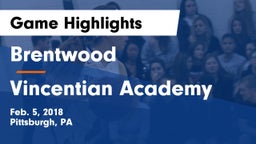 Brentwood  vs Vincentian Academy  Game Highlights - Feb. 5, 2018