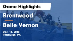 Brentwood  vs Belle Vernon  Game Highlights - Dec. 11, 2018