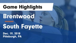 Brentwood  vs South Fayette  Game Highlights - Dec. 19, 2018