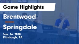 Brentwood  vs Springdale Game Highlights - Jan. 16, 2020