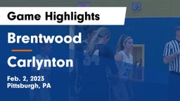 Brentwood  vs Carlynton  Game Highlights - Feb. 2, 2023