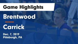 Brentwood  vs Carrick  Game Highlights - Dec. 7, 2019