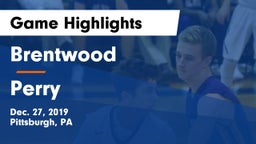 Brentwood  vs Perry  Game Highlights - Dec. 27, 2019