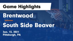 Brentwood  vs South Side Beaver Game Highlights - Jan. 13, 2021