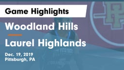 Woodland Hills  vs Laurel Highlands  Game Highlights - Dec. 19, 2019