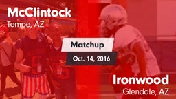Matchup: McClintock High vs. Ironwood  2016