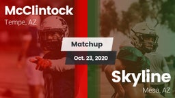 Matchup: McClintock High vs. Skyline  2020