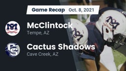 Recap: McClintock  vs. Cactus Shadows  2021