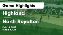Highland  vs North Royalton  Game Highlights - Feb 18, 2017