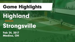 Highland  vs Strongsville Game Highlights - Feb 24, 2017