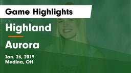 Highland  vs Aurora  Game Highlights - Jan. 26, 2019