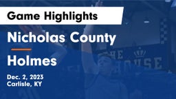 Nicholas County  vs Holmes  Game Highlights - Dec. 2, 2023