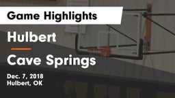 Hulbert  vs Cave Springs Game Highlights - Dec. 7, 2018