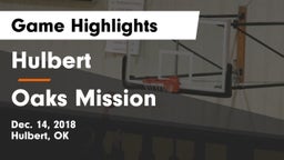 Hulbert  vs Oaks Mission Game Highlights - Dec. 14, 2018