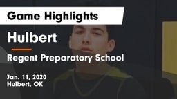 Hulbert  vs Regent Preparatory School  Game Highlights - Jan. 11, 2020