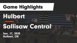 Hulbert  vs Sallisaw Central  Game Highlights - Jan. 17, 2020