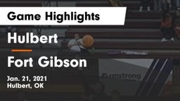 Hulbert  vs Fort Gibson  Game Highlights - Jan. 21, 2021