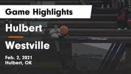 Hulbert  vs Westville  Game Highlights - Feb. 2, 2021