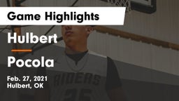 Hulbert  vs Pocola  Game Highlights - Feb. 27, 2021