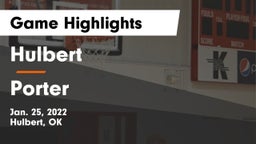 Hulbert  vs Porter  Game Highlights - Jan. 25, 2022