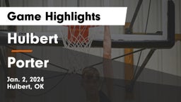 Hulbert  vs Porter  Game Highlights - Jan. 2, 2024
