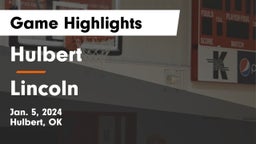 Hulbert  vs Lincoln Game Highlights - Jan. 5, 2024