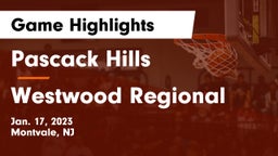 Pascack Hills  vs Westwood Regional  Game Highlights - Jan. 17, 2023