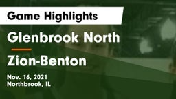 Glenbrook North  vs Zion-Benton  Game Highlights - Nov. 16, 2021