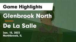 Glenbrook North  vs De La Salle  Game Highlights - Jan. 15, 2022