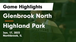 Glenbrook North  vs Highland Park  Game Highlights - Jan. 17, 2023